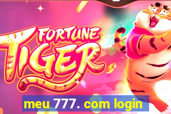 meu 777. com login